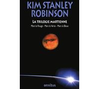 La trilogie martienne - Kim Stanley Robinson - Omnibus - broché - Roman