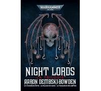 Aaron Dembski-Bowden – Warhammer 40000 : Night Lords – La trilogie – Broché