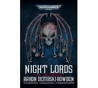 Aaron Dembski-Bowden – Warhammer 40000 : Night Lords – La trilogie – Broché