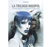Enki Bilal – La Trilogie Nikopol : L'Intégrale – Cartonné – Casterman