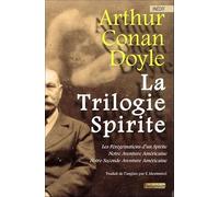 La Trilogie Spirite - Les pérégrinations d'un spirite - Notre aventure américaine Tome 1 & 2