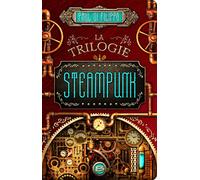 La Trilogie Steampunk – Bragelonne