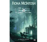 La Trilogie Valisar, tome 1 : L'Exil (édition reliée)