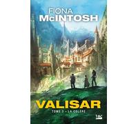 La Trilogie Valisar, T3 : La Colère - Fiona McIntosh - Milady - Poche - Roman