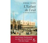 La Trilogie Vénitienne - Tome 3 - L'enfant De L'exil