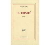 La Trinité Jacques Bens (Auteur)