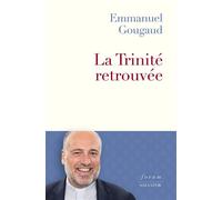 La Trinité retrouvée - Emmanuel Gougaud - Salvator - broché - Essai