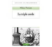 La triple corde - Hilary Putnam - Vrin - broché - Essai