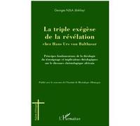 Georges Njila Ji – La triple exégèse de la révélation chez Hans Urs von Balthasar