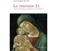 La trisomie 21 J. Rondal (Auteur)