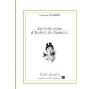 La triste mine d'Hubert de Chouillac