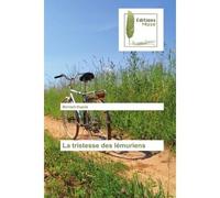 La tristesse des lémuriens - B. Dupuis - Muse Editions - broché - Roman