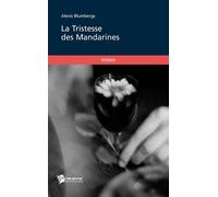 La Tristesse des Mandarines