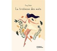 La tristesse des mots - Fairy Pachi - Hello - broché - Autobiographie