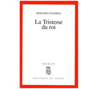 La Tristesse Du Roi