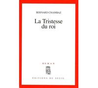 La Tristesse Du Roi