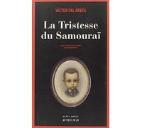 La Tristesse du Samouraï