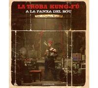 La Troba Kung-Fu - A La Panxa Del BOU [Import]