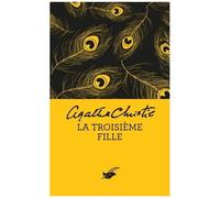 Agatha Christie – La Troisième Fille – Nouvelle traduction révisée – Poche