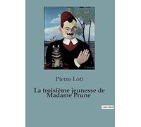 La troisième jeunesse de Madame Prune