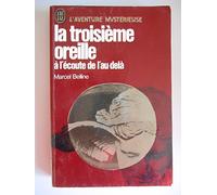 La Troisième oreille: À l'écoute de l'au-delà