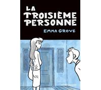 La Troisième Personne - Emma Grove - Delcourt - relié - Bande dessinée