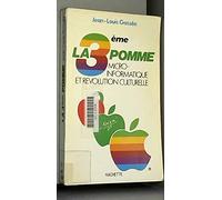 La troisieme pomme : [micro-informatique et revolution culturelle]