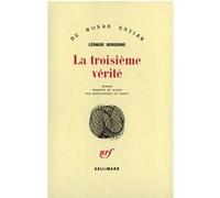 La troisième vérité Léonide Borodine (Auteur), Bernadette Du Crest (Traduction)