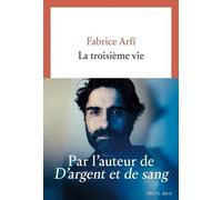 La Troisième Vie