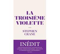 La Troisième Violette - Suivi De Histoires Contées Par Un Artiste Et De Croquis New-Yorkais