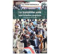 La Troisième Voie Pour La Nation Congolaise