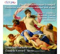 La trompette baroque italienne Concertos et Sonates pour trompette et orgue CD
