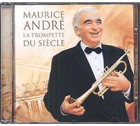 La Trompette Du Siècle : Bach, Vibaldi, Haydn, Telemann, Strauss, Kosma, Rota, Albinoni,