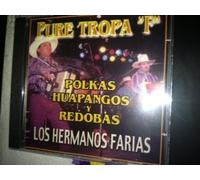 La Tropa F - Polkas, Guapangos & Redovas