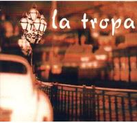La Tropa - La Tropa