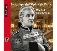 La Troupe de L’opera de Paris