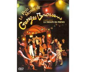 La Troupe du Phenix : Le Petit monde de Brassens