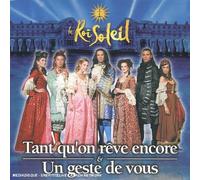 La Troupe du Roi Soleil - Tant Qu on Reve Encore [Import]