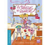 La Trousse se révolte