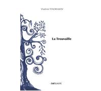 La trouvaille - Vladimir Tendriakov - Borealia - broché - Nouvelles