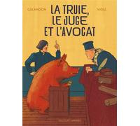 La Truie, le Juge et l'Avocat - Laurent Galandon - Delcourt - cartonné - Bande dessinée