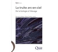 La truite arc-en-ciel De la biologie à l'élevage. - Bernard Jalabert - Quae - broché - Etude