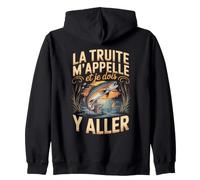 La Truite m'appelle Et Je Dois Y Aller Pêche Sweat à Capuche