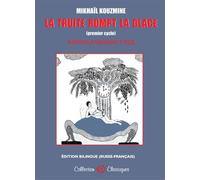 La truite rompt la glace : Edition bilingue Russe-Français