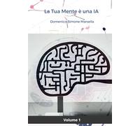 La tua mente è una IA