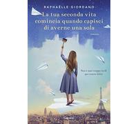 La tua seconda vita comincia quando capisci di averne una sola