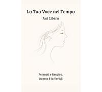 La Tua Voce nel Tempo