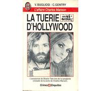 La tuerie d'Hollywood: L'affaire Charles Manson