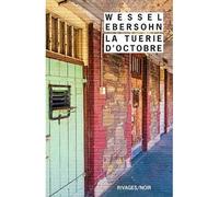 La tuerie d'octobre - Wessel Ebersohn - Rivages - Poche - Roman