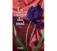 La tulipe du mal
